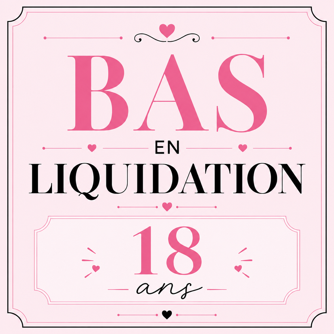 LIQUIDATION - 18 ANS