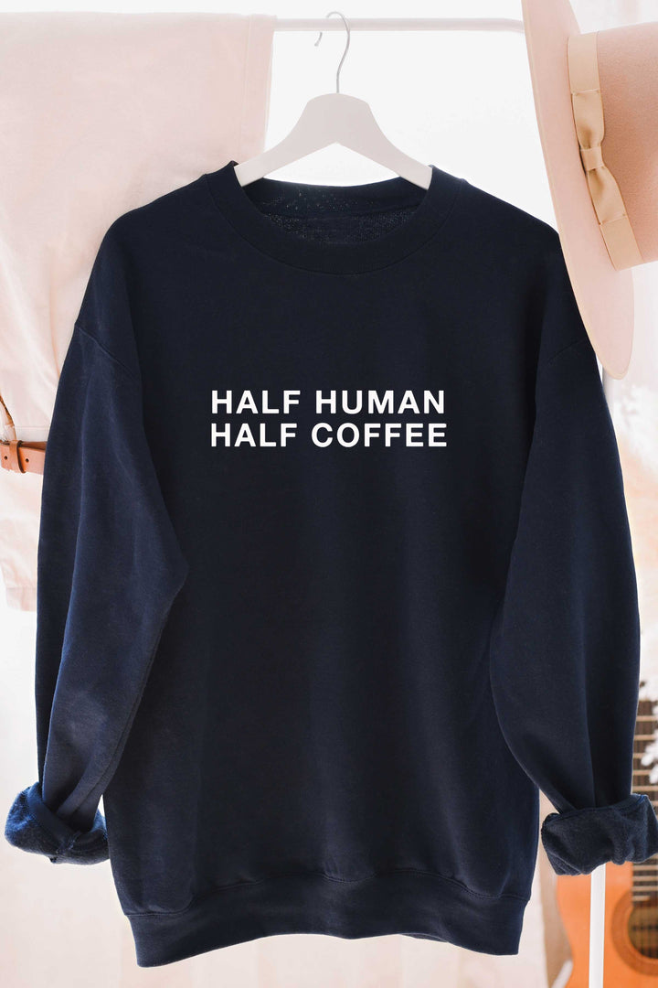 Crew neck "Half Human, Half Coffee '' (navy)