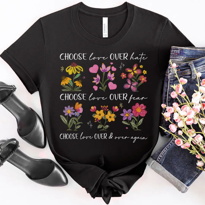 T-Shirt Choose Love