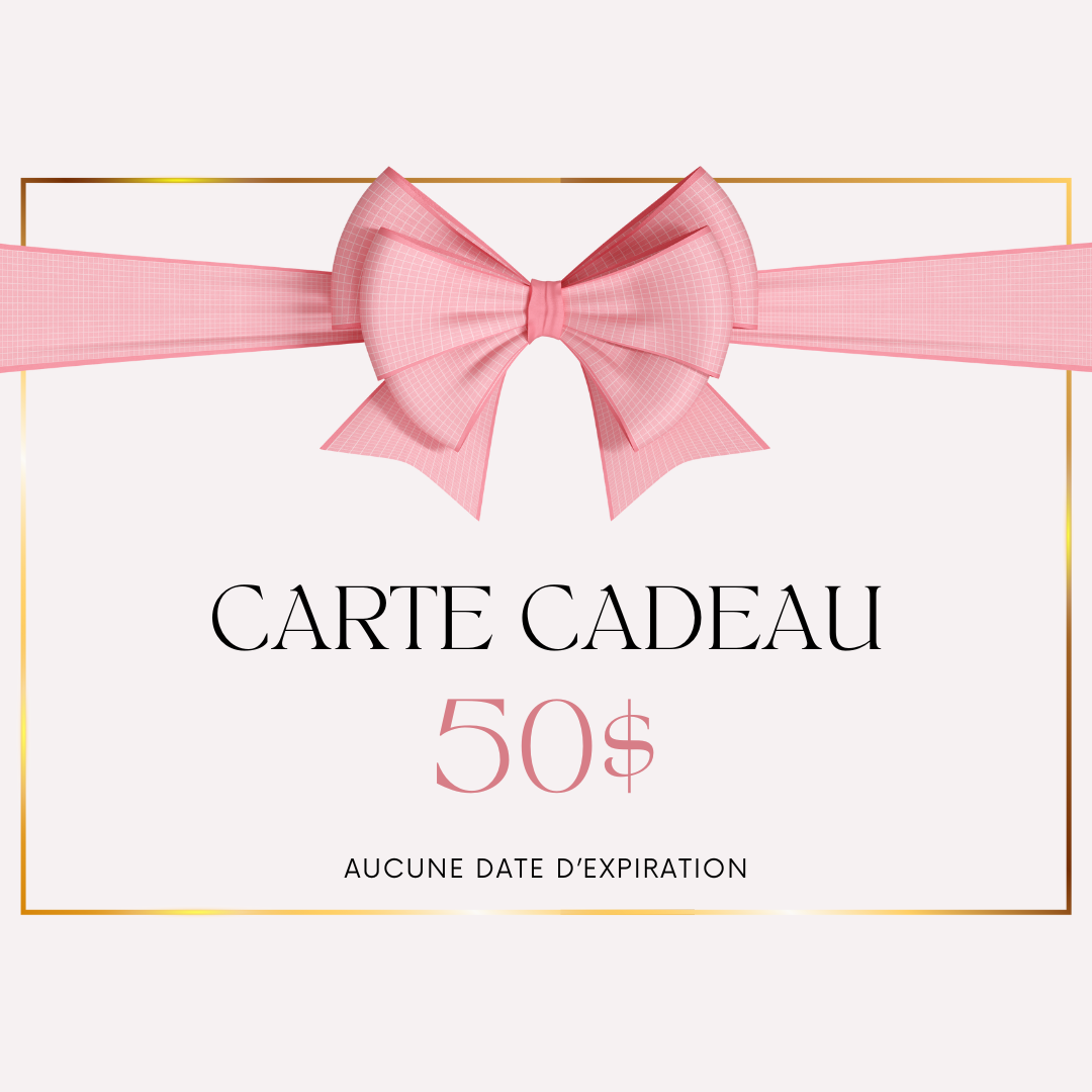 Carte cadeau de 50$